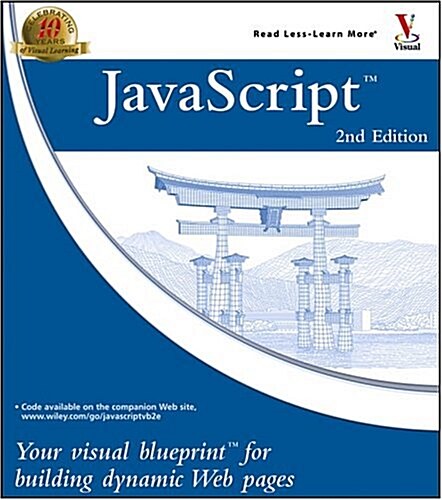 JavaScript: Your Visual Blueprintfor Building Dynamic Web Pages (Paperback, 2nd)