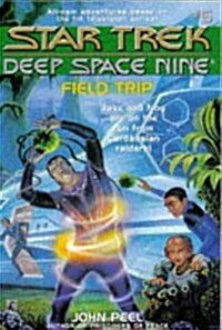 Field Trip (Star Trek Deep Space Nine) (Paperback)