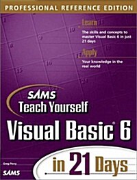 SAMS Teach Yourself visual basic 6 in 21 Days (Hardcover, Pro)