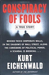 Conspiracy of Fools: A True Story (Hardcover, First Edition)