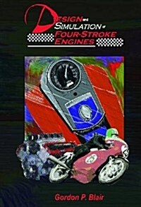 Design and Simulation of Four-Stroke Engines (Hardcover)