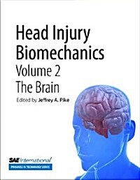 Head Injury Biomechanics (Paperback)