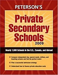 Private Secondary Schools 2009 (Petersons Private Secondary Schools) (Hardcover, 28th)