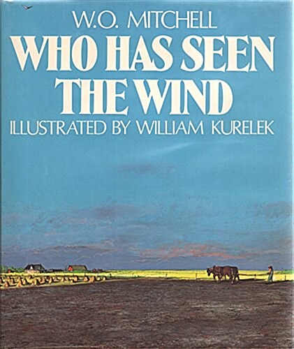 Who Has Seen the Wind ? (Hardcover)