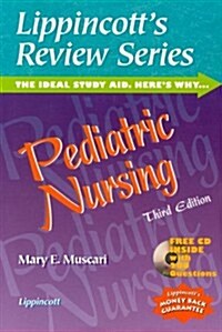 Lippincotts Review Series Pediatric Nursing (Book with CD-ROM for Windows) (Paperback, 3rd)