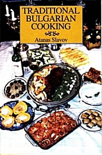 Traditional Bulgarian Cooking (Hardcover)