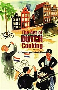 The Art of Dutch Cooking (Hippocrene International Cookbook Series) (Paperback, 2nd)