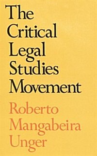 The Critical Legal Studies Movement (Paperback)