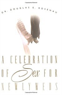 A Celebration of Sex for Newlyweds (Hardcover)