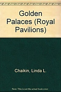 Golden Palaces (The Royal Pavilions #2) (Hardcover)