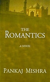 The Romantics: A Novel (Hardcover)