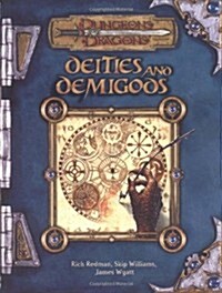 Deities and Demigods (Dungeons & Dragons d20 3.0 Fantasy Roleplaying Supplement) (Hardcover)