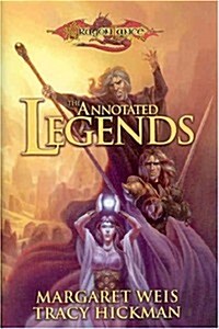 The Annotated legends (Dragonlance Legends) (Hardcover, annotated edition)