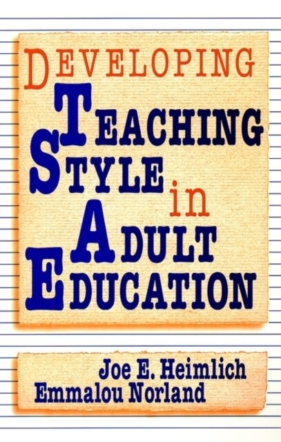 Developing Teaching Style in Adult Education (Hardcover)