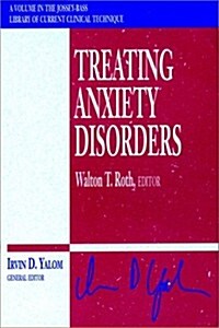 Treating Anxiety Disorders (Paperback)