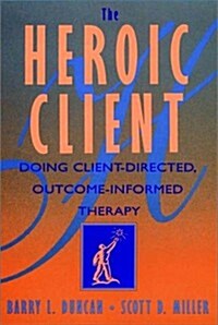 The Heroic Client (Hardcover, 1st)