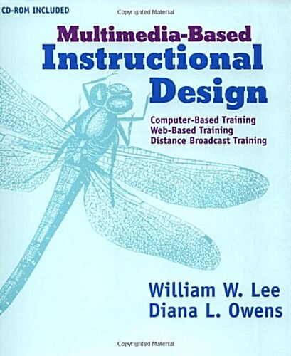 [중고] Multimedia-Based Instructional Design : Computer-Based Training, Web-Based Training, and Distance Learning (Hardcover, 1st)