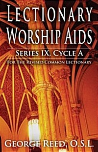 Lectionary Worship AIDS, Series IX, Cycle a (Paperback)