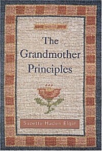 The Grandmother Principles (Hardcover)