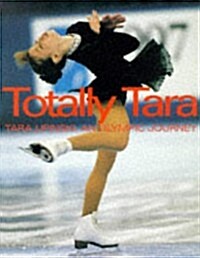 Totally Tara: An Olympic Journal (Paperback)