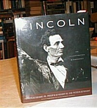 Lincoln: An Illustrated Biography (Hardcover, 1st)