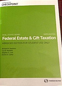 FED.ESTATE+GIFT TAX.-ABR.-TEXT (Paperback, 9th)