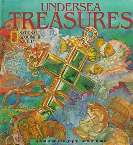 [중고] Undersea Treasures (National Geographic Action Book) (Hardcover, illustrated edition)