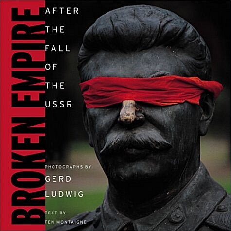 [중고] Broken Empire : After the Fall of the USSR (Hardcover)