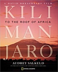 [중고] Kilimanjaro: To the Roof of Africa (Hardcover) (Hardcover)