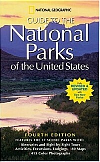 National Geographic Guide to the National Parks of the United States, Fourth Edition (Paperback, 4th Rev&Up)