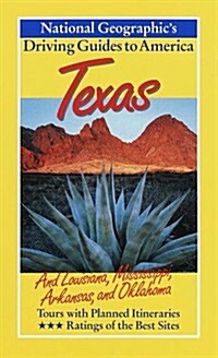 National Geographic Driving Guide To America: Texas, And Louisiana, Mississippi, Arkansas, And Oklahoma (Paperback, English Language)