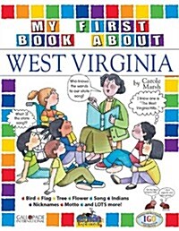 My First Book about West Virginia! (Paperback)