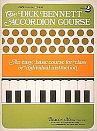 Dick Bennett Accordion Course, Book 2 (Paperback)