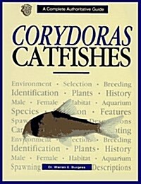 Corydoras Catfish (Complete Authoritative Guide) (Hardcover)
