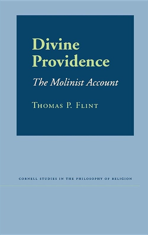 Divine Providence: The Molinist Account (Revised) (Hardcover)