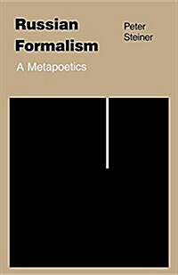 Russian Formalism: A Metapoetics (Paperback, Revised)