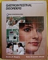 Gastrointestinal Disorders (Mosbys Clinical Nursing Series) (Hardcover, English Language)