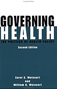 Governing Health: The Politics of Health Policy (Paperback, 2nd)