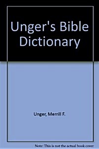 Ungers Bible Dictionary (Paperback, 3rd)