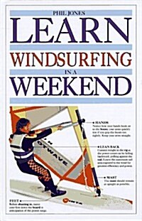 Learn Windsurfing in a Weekend (Learn in a Weekend Series) (Hardcover)