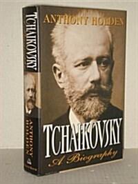 Tchaikovsky: A Biography (Hardcover)