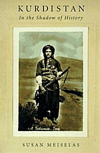Kurdistan: In the Shadow of History (Hardcover, 1st)