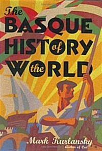 [중고] The Basque History of the World (Hardcover)