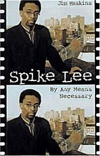 Spike Lee: By Any Means Necessary (Hardcover, 0)