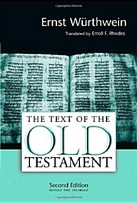 The Text of the Old Testament: An Introduction to the Biblia Hebraica (Paperback, 2, Revised, Enlarg)