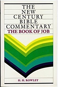 The Book of Job (The New Century Bible Commentary) (Paperback)