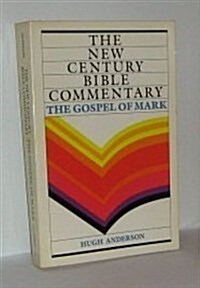 The Gospel of Mark (The New Century Bible Commentary) (Paperback)