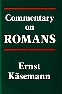 Commentary on Romans (Hardcover, Later Printing)