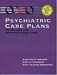Psychiatric Care Plans: Guidelines for Individualizing Care (Book with Diskette for Windows) (Paperback, 3 Pap/Dis)