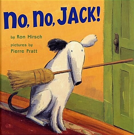 No, No, Jack! (Hardcover)